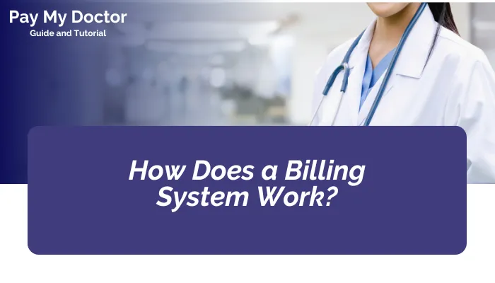 How Does a Billing System Work?