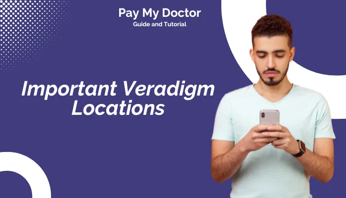 Important Veradigm Locations Important Veradigm Locations