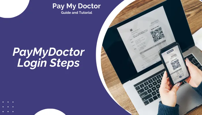 PayMyDoctor Login Steps PayMyDoctor Login Steps