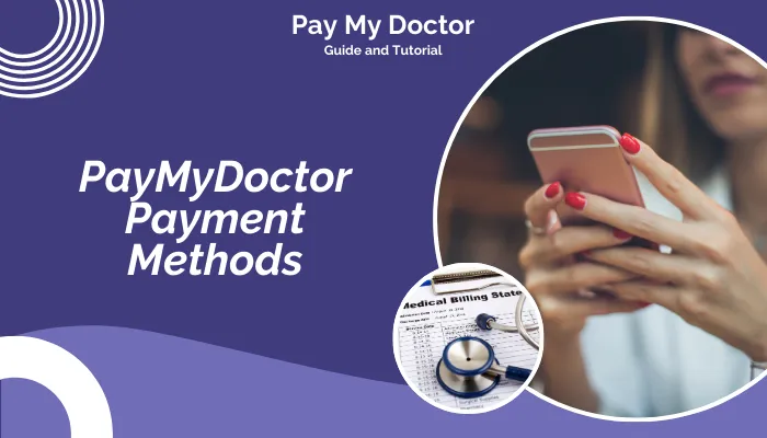 PayMyDoctor Payment Methods PayMyDoctor Payment Methods