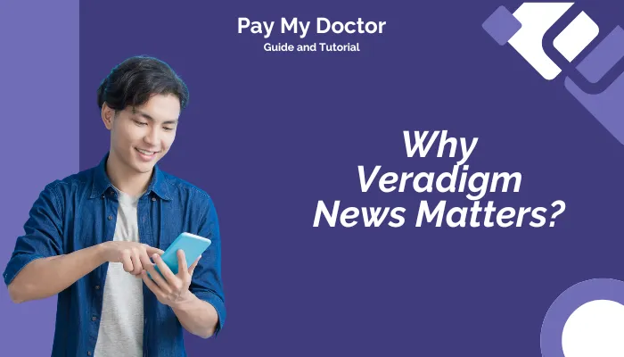 Why Veradigm News Matters? Why Veradigm News Matters?